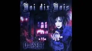 Moi dix mois - D+Sect (2010)