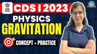🤔 Gravitation | Physics for CDS 1 2023 | Physics Most Important Questions | LEAD ACADEMY