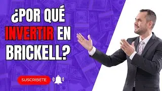 🤩Descubre Porqu&eacute; Debes INVERTIR en Brickell
