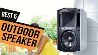 TOP 6: BEST Outdoor Speaker [2020] | Weatherproof Speakers