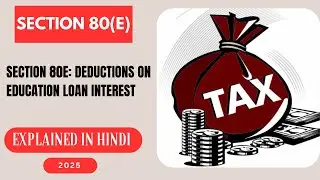 How to claim deduction on education loan interest under section 80E ? #SECTION80E #incometax