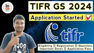 TIFR GS 2024 Application Form Released🔥|| Eligibility || Application Process || Important Dates ☑️