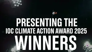IOC Climate Action Awards 2025 | Meet the Winners