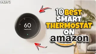 ✅Top 10 best Smart Thermostat on Amazon 2025 🔥