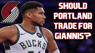 Should The Portland Trail Blazers Trade For Giannis Antetokounmpo? | Dirt & Sprague