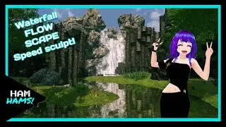 🏞 ✍ Waterfall Speedsculpt! FLOW SCAPE Steam version #VTuber​ Lunina and Ham Hams! 😉