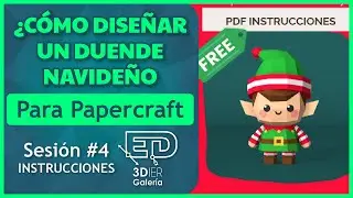 Cómo crear un Duende Navideño PAPERCRAFT - PARTE 4