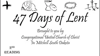 47 Days of Lent - 2nd Reading 2025   1739822392884