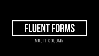 Fluent Forms Review | Multi Column Form