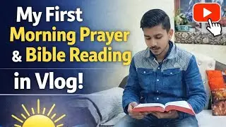 My first morning prayer & Bible reading in vlog #morningprayer #biblereading #christianvlog 