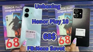 Unboxing/បើកប្រអប់ Honor Play 10ចេញលក់ហើយ 68$