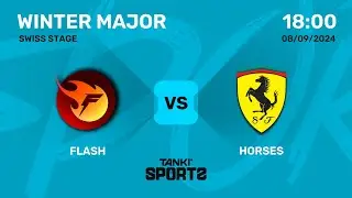 FLASH vs HORSES | Winter Major 2024 | Swiss Stage
