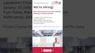 Office Administrator Job Role Available #Chorley | LHR Recruitment