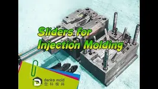 Sliders for plastic injection molding
