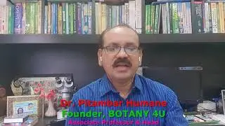 BOTANY 4U | PITAMBAR HUMANE | INTRODUCTORY REMARK 25TH JUNE 2020