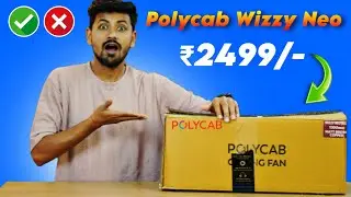 Polycab Wizzy Neo BLDC Fan (Review)🔥 Best BLDC Ceiling Fan in 20256🔥 Best BLDC Fan Under 2500/-🔥