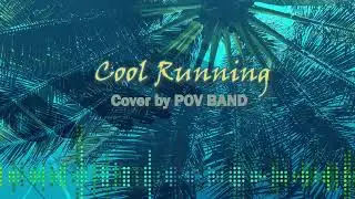  Point of View Band (POV) | Cover performance  of Cool Running (Naio) 
