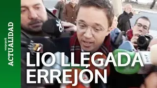 Lío al llegar ERREJÓN al juzgado