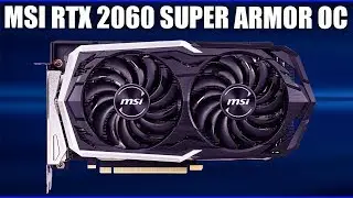 Видеокарта MSI GeForce RTX 2060 SUPER ARMOR (OC)