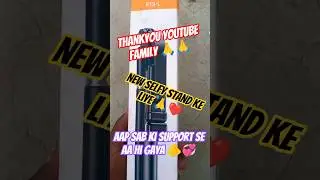 New Selfy Stand 🙏🙏 #thankyou #youtubefamily #ashishvlogger63 #newstand #ytshorts #trendingshorts