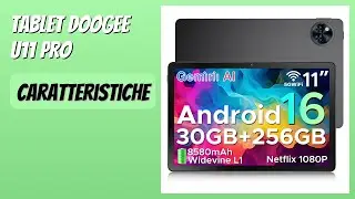 RECENSIONE (2025) : Tablet DOOGEE U11 PRO. DETTAGLI