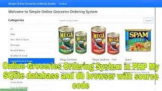 Online Groceries Ordering System in PHP My SQlite database and db browser with source code