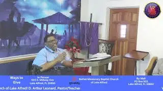 Bethel M.B. Church of Lake Alfred's Morning Worship Experience