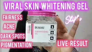 SKIN WHITENING GEL BY DR. RASHEL FOR  FAIRNESS benefits #skincare #review #beauty #amazonfinds