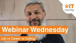 Webinar Wednesday - Job vs Career vs Calling