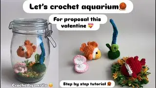 crotchet aquarium for proposal this valentine 💝surprise your partner ❤️🌹