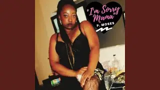 I'm Sorry Mama