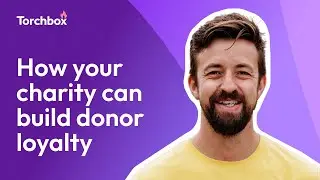 The Future of Fundraising | Engage with Modern Donors & Build Donor Loyalty | Nonprofit Fundraising
