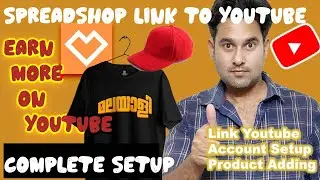 Link Spreadshop Account to Youtube / Setup Spreadshop Account /Add Product In Store All in One Video