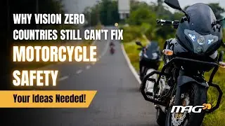 Why Vision Zero Countries Still Can't Fix Motorcycle Safety: Your Ideas Needed!