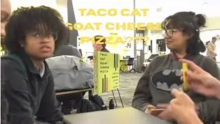 PLAYING TACO CAT GOAT CHEESE PIZZA 