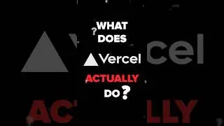 Чем на самом деле занимается Vercel? #vercel #программное обеспечение #технологии