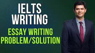 IELTS Essay Writing Problem Solution | IELTS Writing Task 2 Essay