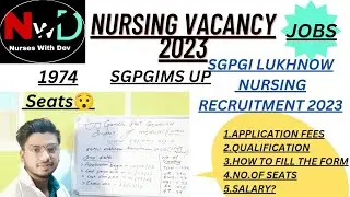 Latest Nursing Job Vacancy 2023! SGPGIMS luckhnow staff nUrse recruitment 2023!! @nurseswithdev