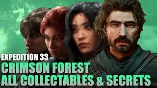 Crimson Forest - All Collectables and Walkthrough | Clair Obscur Expedition 33