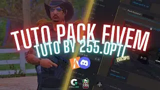 TUTO PACK FIVEM | BY 255.OPTI - OPTI | +244FPS