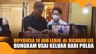 After being questioned for over 10 hours, Dr. Richard Lee remains silent after leaving the region...