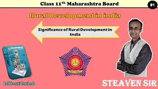 #1 | 11th | Maharashtra Board | Rural Development in India | Significance of Rural Development in IN