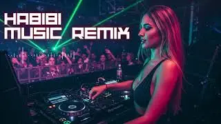Habibi Remix 2025 حبيبي ريمكس | Chill Beats & Arabian Trap 💫