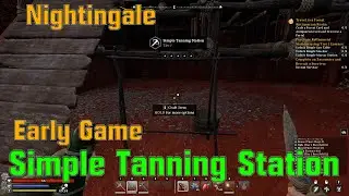 Nightingale: How to Build Simple tanning Station || Early Game