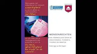 Mensenrechten: Een Hoorcollege over De Geschiedenis, Filosofie, Theorie En Praktijk - Bart Stapert