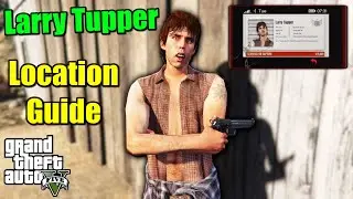 Larry Tupper (Bail Bond 2) GTA 5 Location Guide