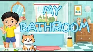 🛁 Bathroom Things for Kids | Learn Bathroom Items for Preschool & Grade 1 | Fun Learning Adventure