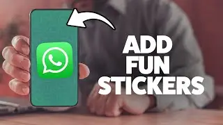 How To Add Stickers To WhatsApp Status 2025 (iPhone & Android)