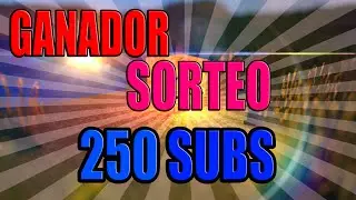 GANADOR DEL SORTEO 250 SUBS | Felicidades