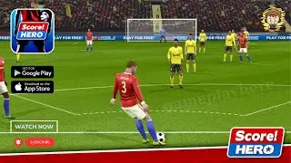 Score! Hero Soccer Gameplay Walkthrough (Android/iOS)